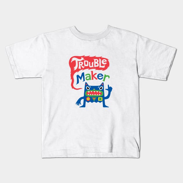 Trouble Maker Kids T-Shirt by Andibird